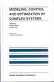 Modeling, Control and Optimization of Complex Systems: In Honor of Professor Yu-Chi Ho