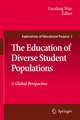 The Education of Diverse Student Populations: A Global Perspective