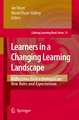 Learners in a Changing Learning Landscape: Reflections from a Dialogue on New Roles and Expectations