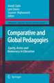 Comparative and Global Pedagogies: Equity, Access and Democracy in Education