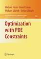 Optimization with PDE Constraints