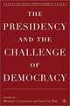 The Presidency and the Challenge of Democracy