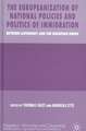 The Europeanization of National Policies and Politics of Immigration: Between Autonomy and the European Union