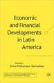 Economic and Financial Developments in Latin America