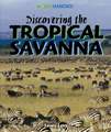 Discovering the Tropical Savanna