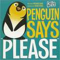 Penguin Says "Please"