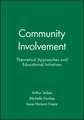 Community Involvement: Theoretical Approaches and Educational Initiatives Volume 58 Number 3