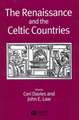 The Renaissance and the Celtic Countries