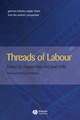 Threads of Labour: Garment Industry Supply Chains from the Workers′ Perspective