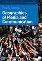 Geographies of Media and Communication – A Critical Introduction