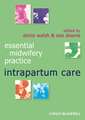 Essential Midwifery Practice – Intrapartum Care