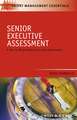 Senior Executive Assessment – A Key to Responsible Corporate Governance