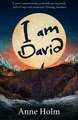 Holm, A: I am David