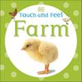 Touch and Feel Farm: Copii 1-4 ani