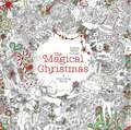 The Magical Christmas: A Colouring Book