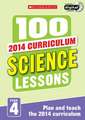 McMahon, K: 100 Science Lessons: Year 4