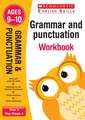 Grammar and Punctuation Practice Ages 9-10