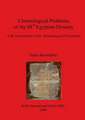 Chronological Problems of the Iiird Egyptian Dynasty: A Re-Examination of the Archaeological Documents