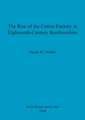 The Rise of the Cotton Factory in Eighteenth-Century Renfrewshire