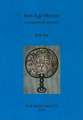 Iron Age Mirrors: A Biographical Approach