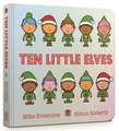 Ten Little Elves Board Book