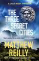 Reilly, M: Three Secret Cities