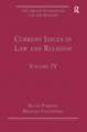 Current Issues in Law and Religion: Volume IV