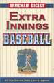 Extra Innings Baseball: All-Star Stories, Stats, Lore & Legends