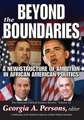 Beyond the Boundaries: A New Structure of Ambition in African American Politics