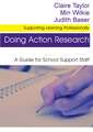 Doing Action Research: A Guide for School Support Staff