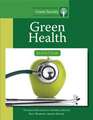 Green Health: An A-to-Z Guide