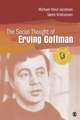 The Social Thought of Erving Goffman