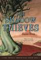 The Shadow Thieves