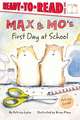 Max & Mo's First Day at School