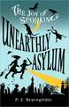 Unearthly Asylum