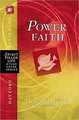 Power Faith: Balancing Faith in Words and Works