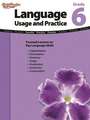 Language: Usage and Practice Reproducible Grade 6