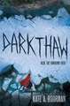 Darkthaw: A Winterkill Novel