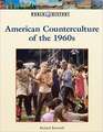 American Counterculture of the 1960s