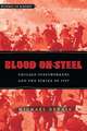 Blood on Steel – Chicago Steelworkers and the Strike of 1937