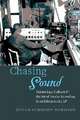 Chasing Sound – Technology, Culture, and the Art of Studio Recording from Edison to the LP