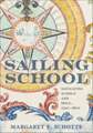 Sailing School – Navigating Science and Skill, 1550–1800