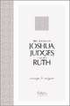 The Books of Joshua, Judges, and Ruth