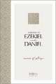 The Books of Ezekiel & Daniel: Visions of Glory