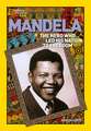 Mandela: The Rebel Who Led His Nation to Freedom