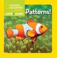 National Geographic Little Kids Look and Learn: Patterns!