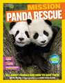 National Geographic Kids Mission: All about Pandas and How to Save Them