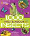 1,000 Facts about Insects