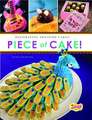 Piece of Cake!: Decorating Awesome Cakes