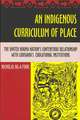 An Indigenous Curriculum of Place